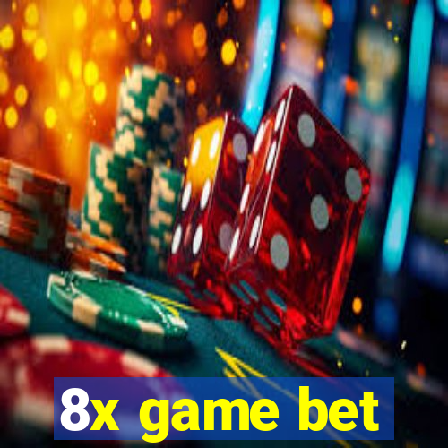 8x game bet